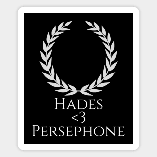 Hades Loves Persephone - Ancient Greek Mythology Magnet